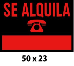 CARTEL PLASTICO SE ALQUILA 50 X 23