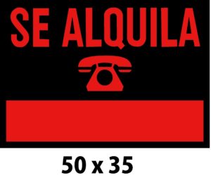 CARTEL PLASTICO SE ALQUILA  50 X 35